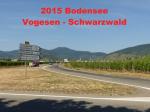 2015 Bodensee Vogesen Schwarzwald