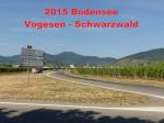 2015 Bodensee Vogesen Schwarzwald